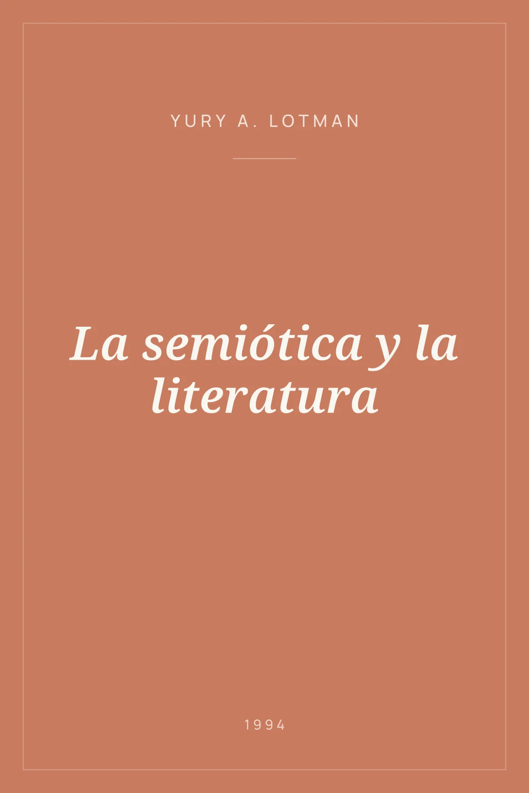Portada de La semiótica y la literatura