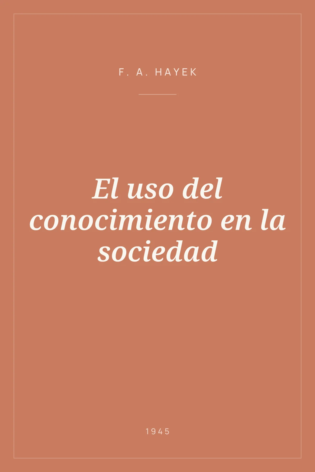 Portada de El uso del conocimiento en la sociedad