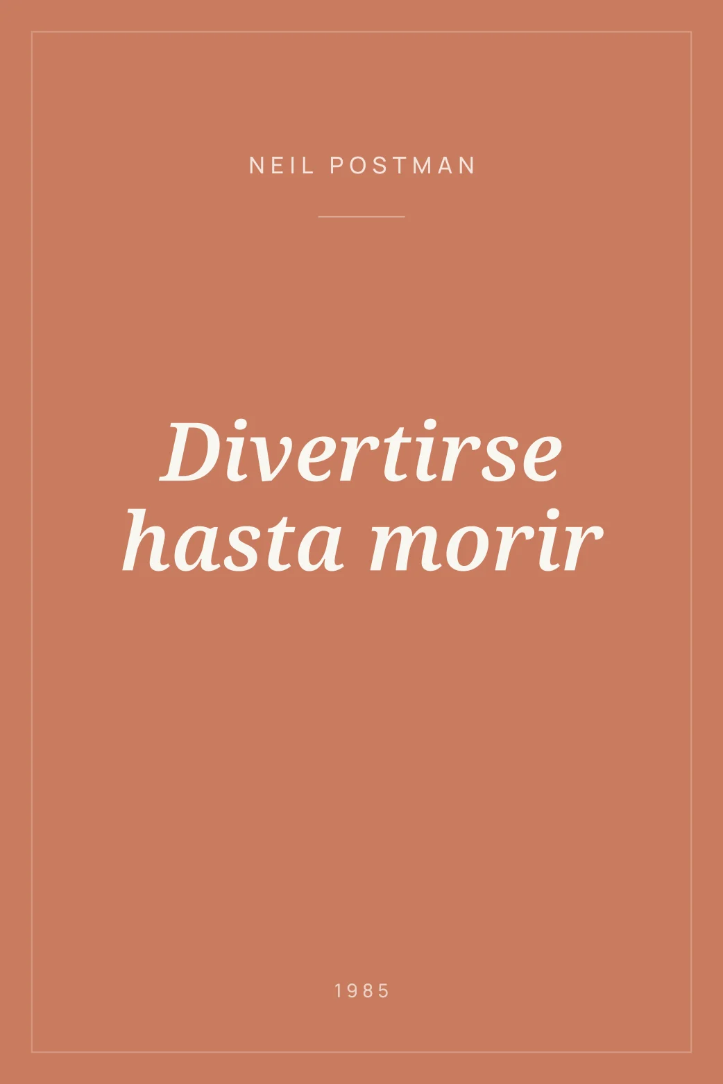 Portada de Divertirse hasta morir