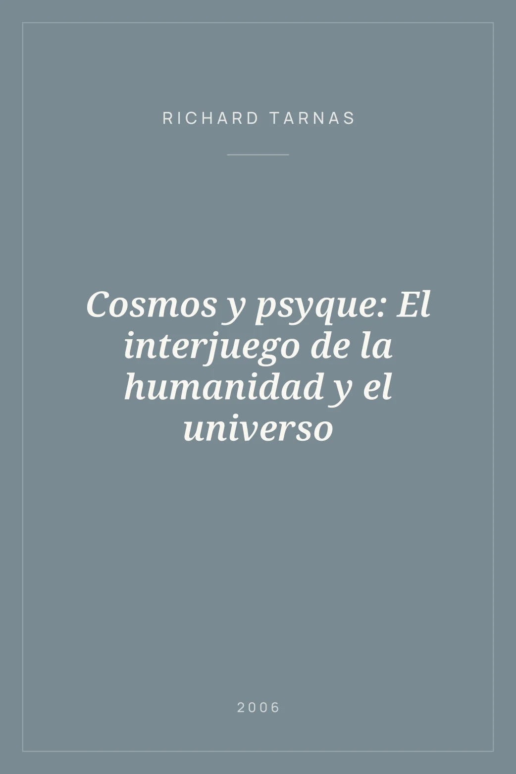 Portada de Cosmos y psyque: El interjuego de la humanidad y el universo