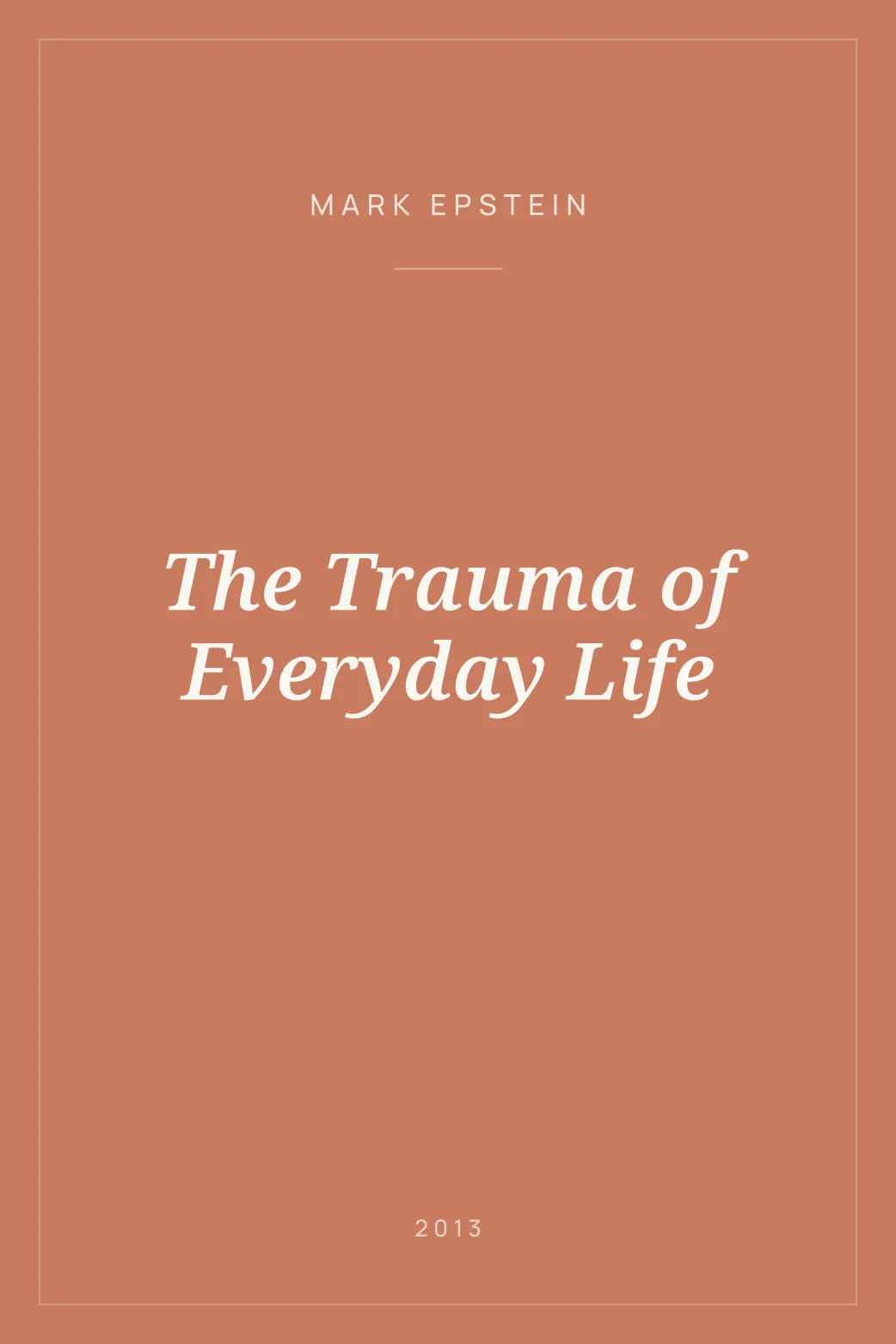 Portada de The Trauma of Everyday Life