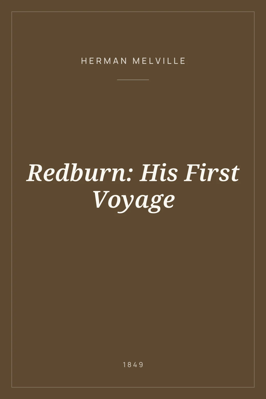Portada de Redburn: His First Voyage