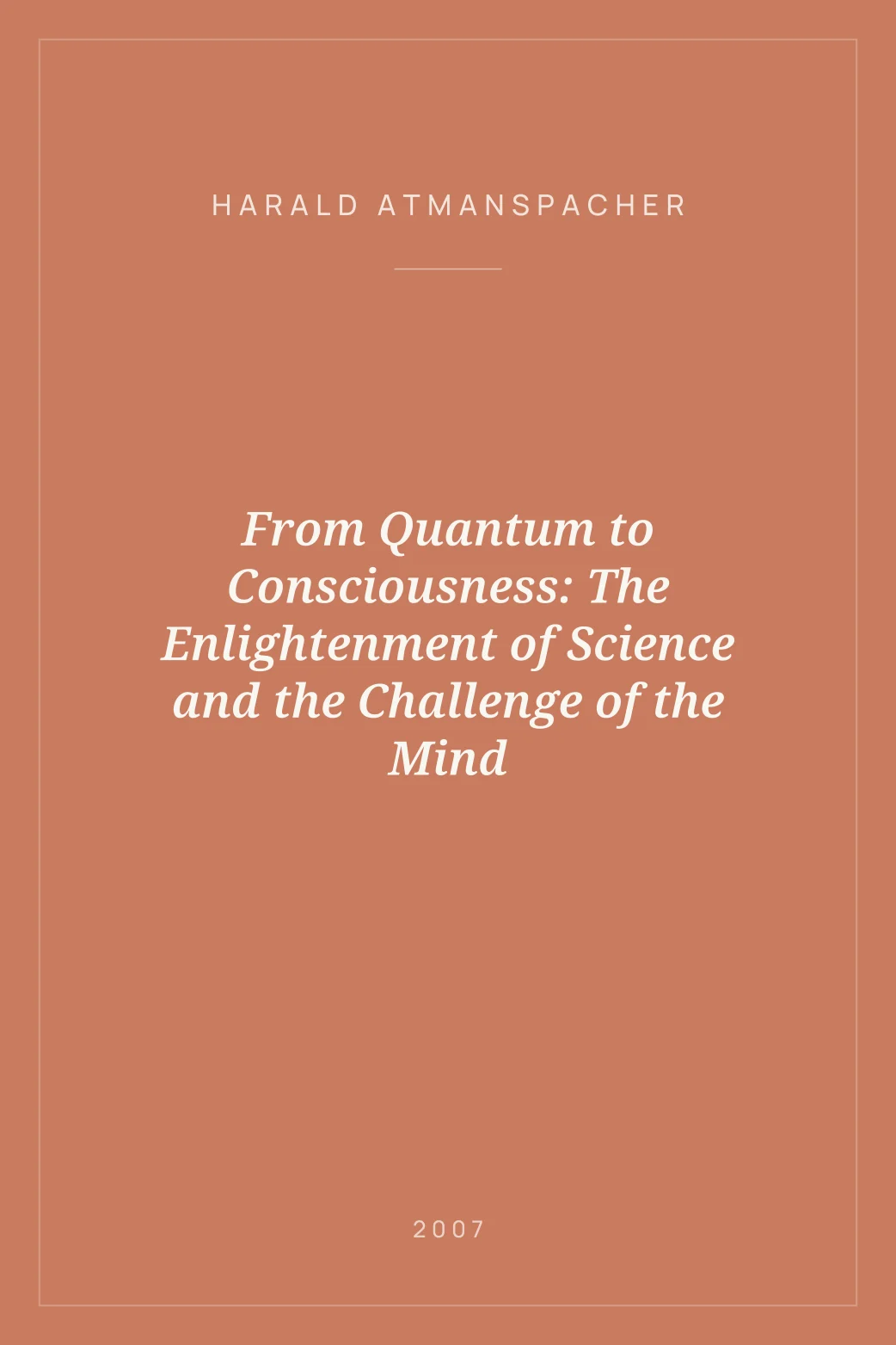Portada de From Quantum to Consciousness: The Enlightenment of Science and the Challenge of the Mind