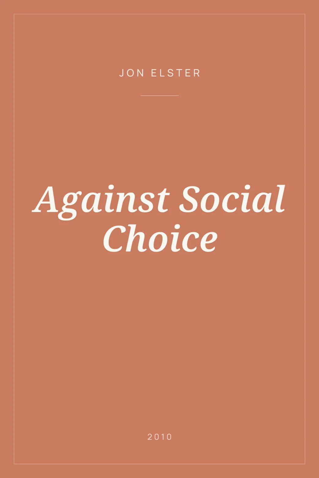 Portada de Against Social Choice