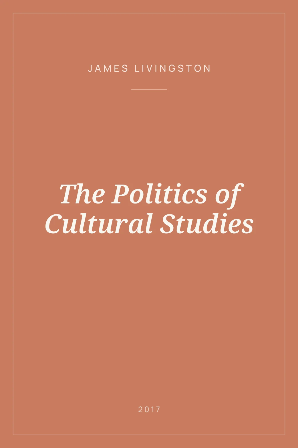 Portada de The Politics of Cultural Studies