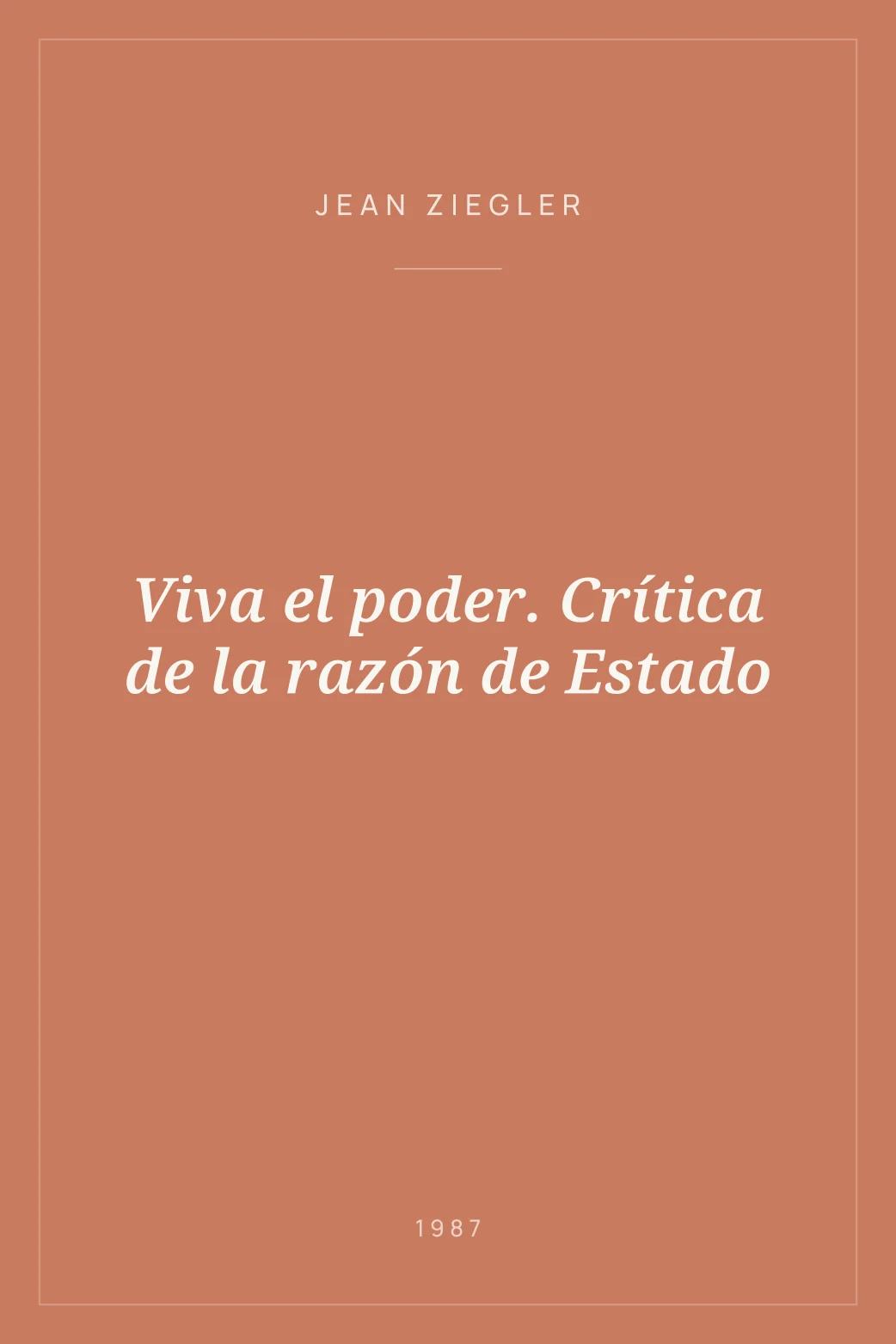 Portada de Viva el poder. Crítica de la razón de Estado