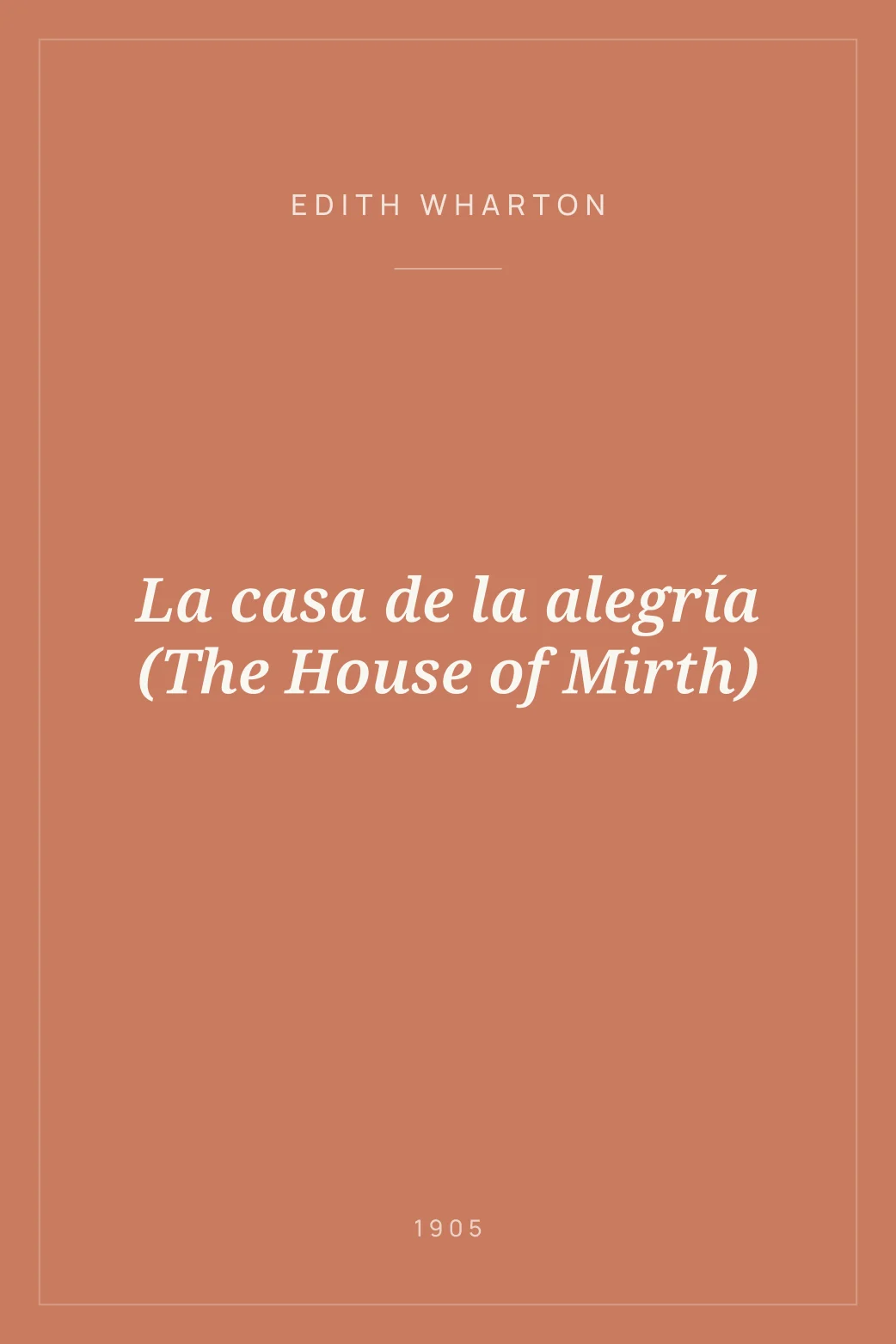 Portada de La casa de la alegría (The House of Mirth)