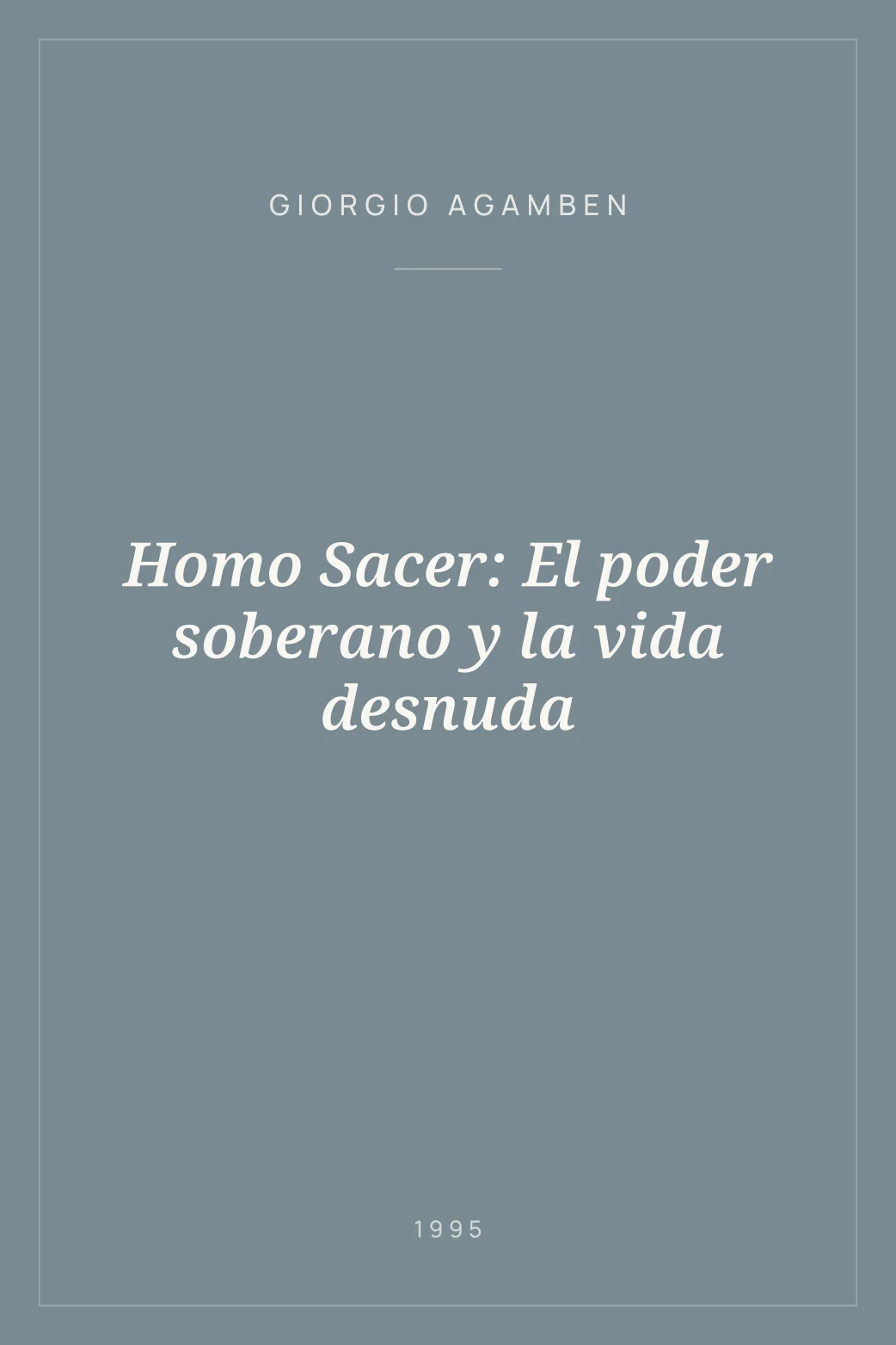 Portada de Homo Sacer: El poder soberano y la vida desnuda