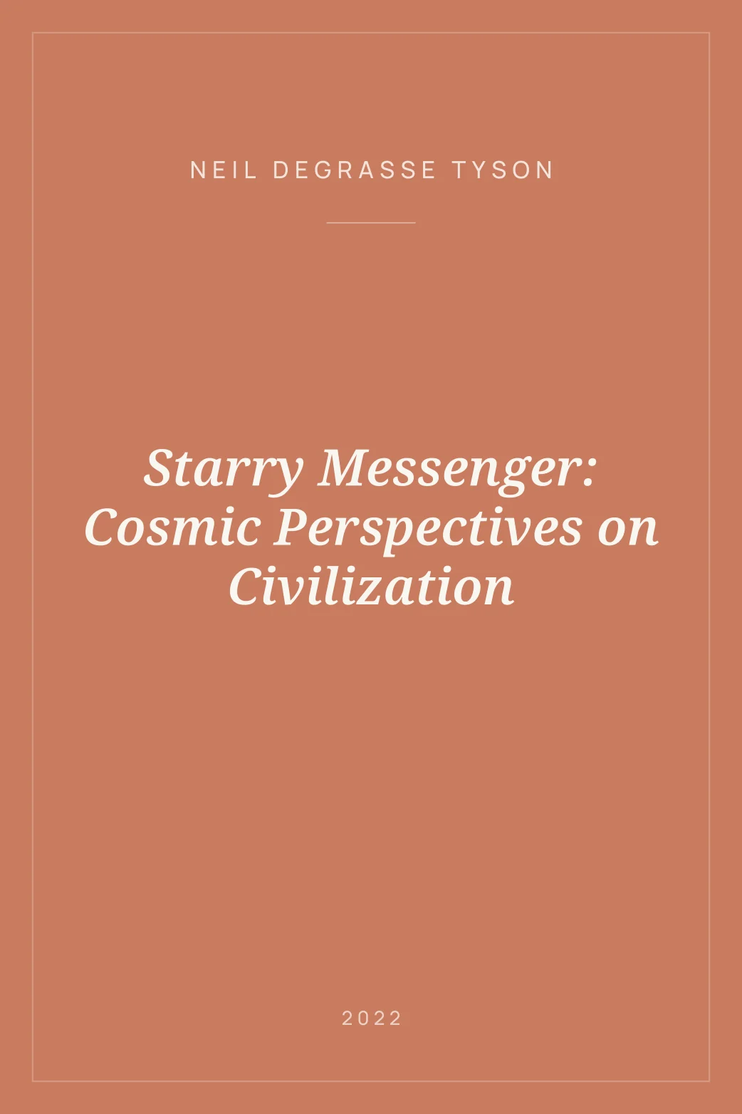 Portada de Starry Messenger: Cosmic Perspectives on Civilization