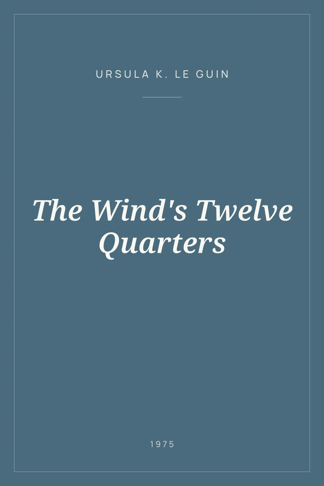 Portada de The Wind's Twelve Quarters