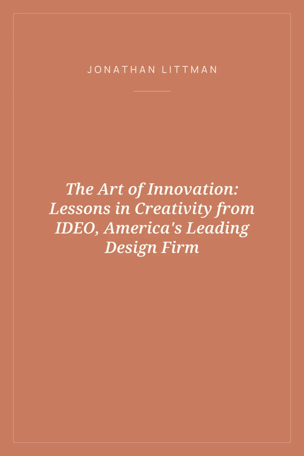 Portada de The Art of Innovation: Lessons in Creativity from IDEO, America's Leading Design Firm