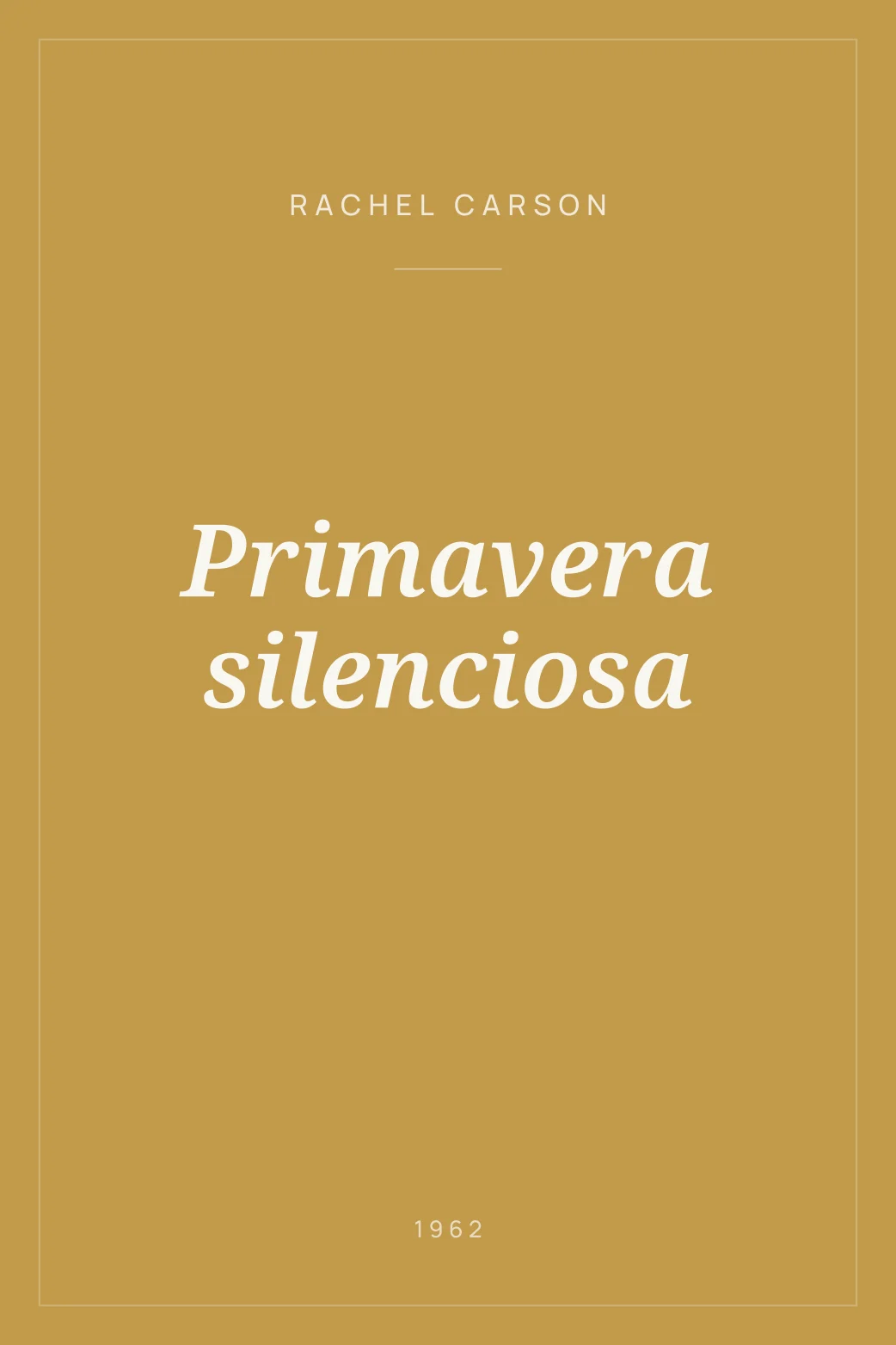 Portada de Primavera silenciosa