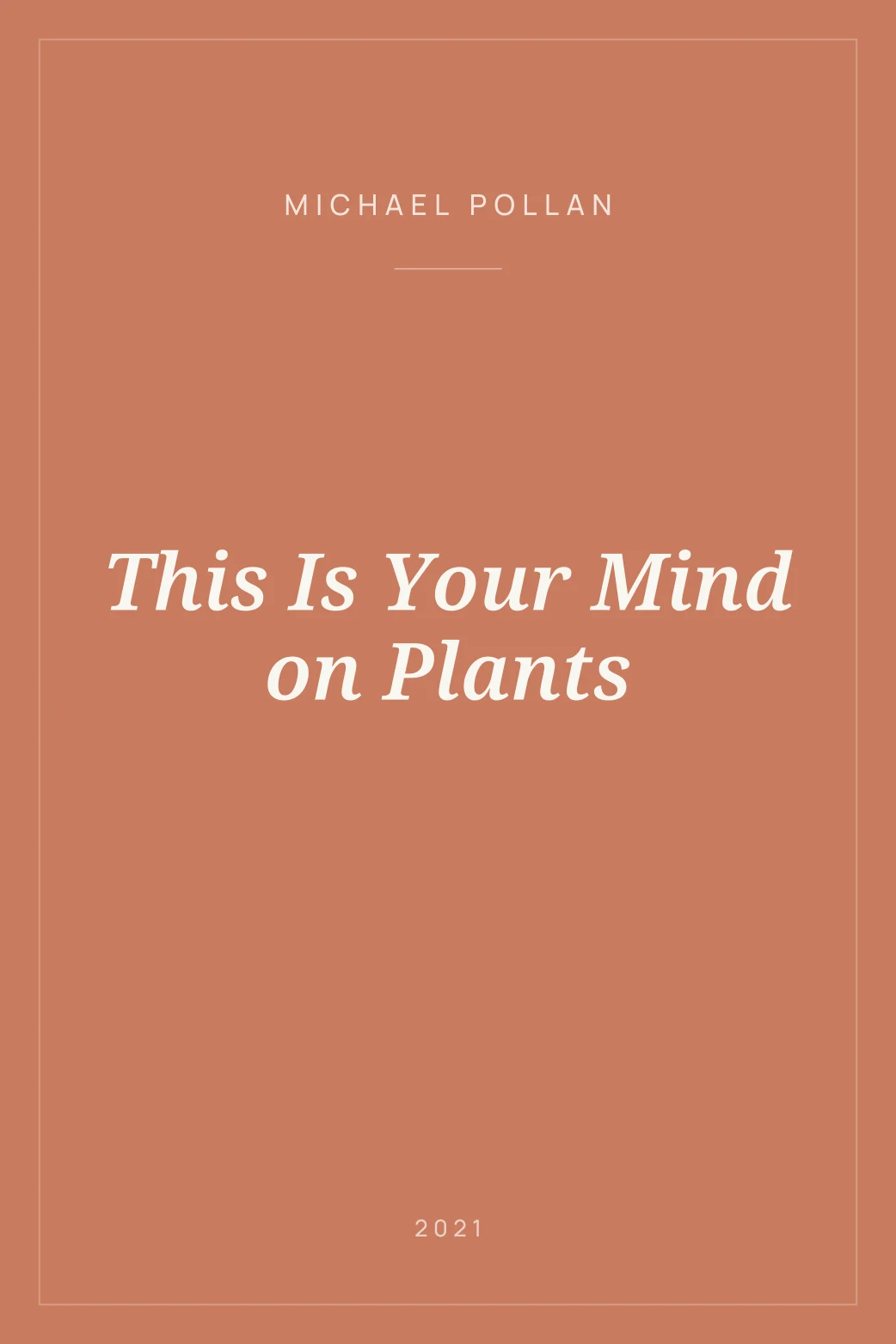 Portada de This Is Your Mind on Plants