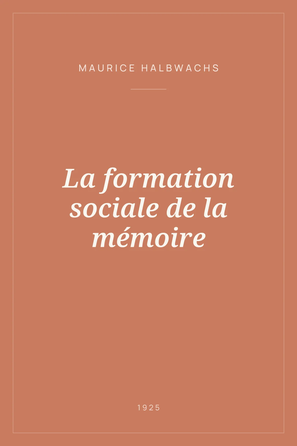 Portada de La formation sociale de la mémoire