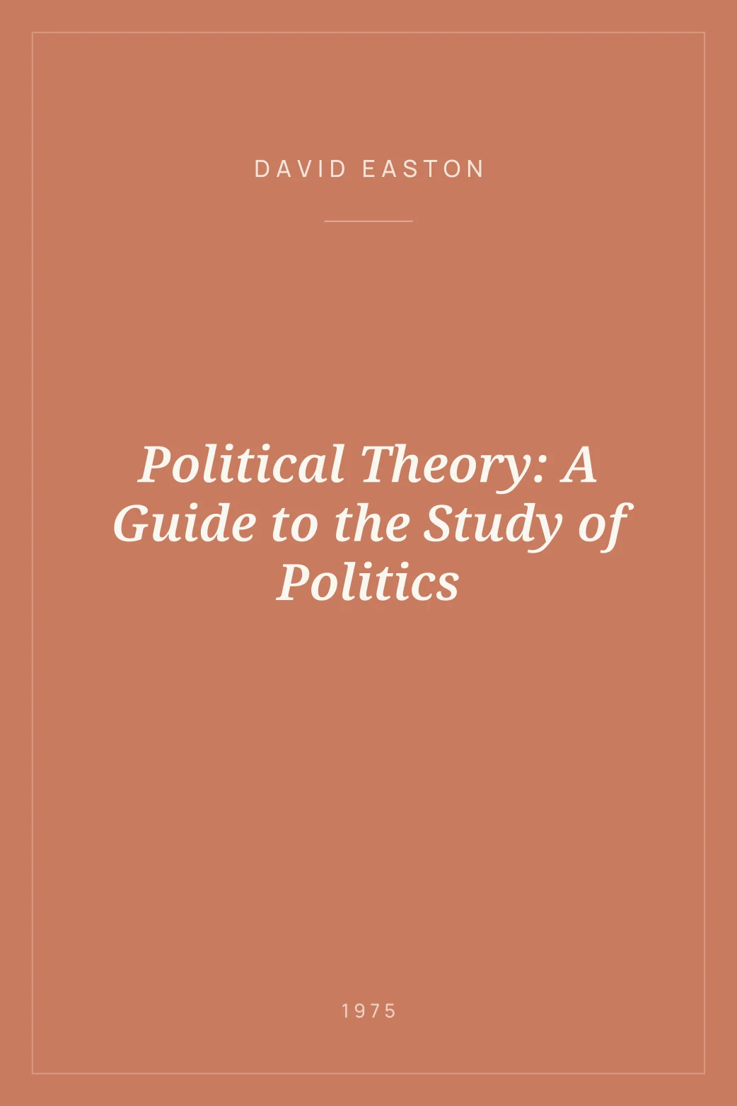 Portada de Political Theory: A Guide to the Study of Politics