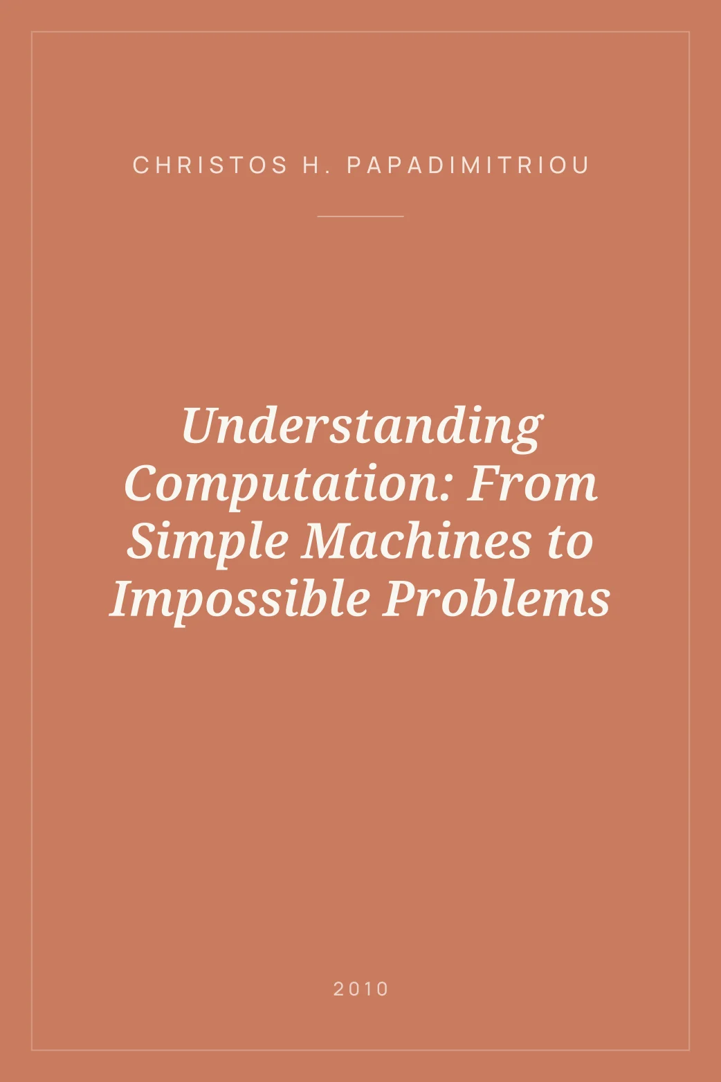 Portada de Understanding Computation: From Simple Machines to Impossible Problems