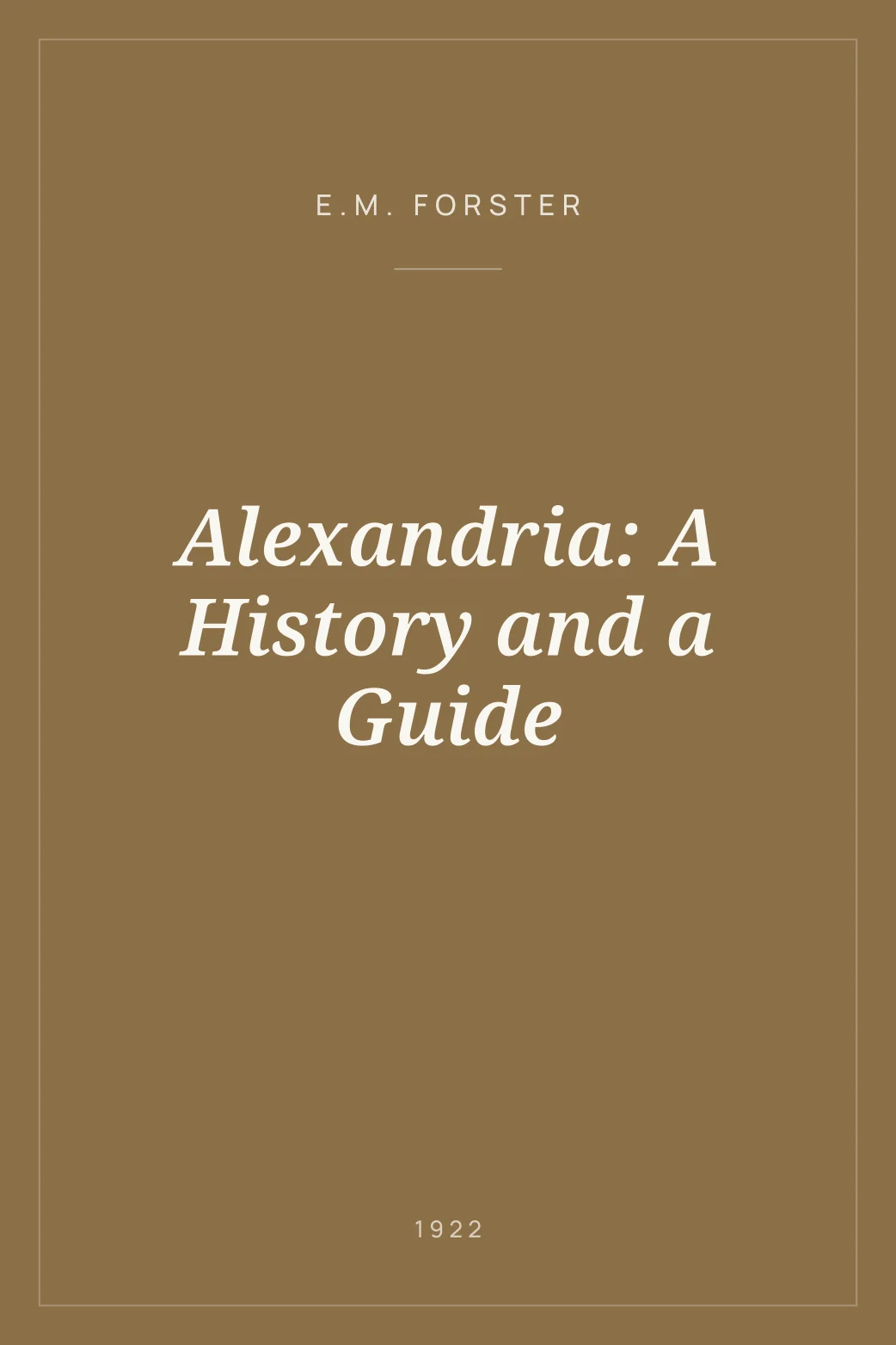 Portada de Alexandria: A History and a Guide