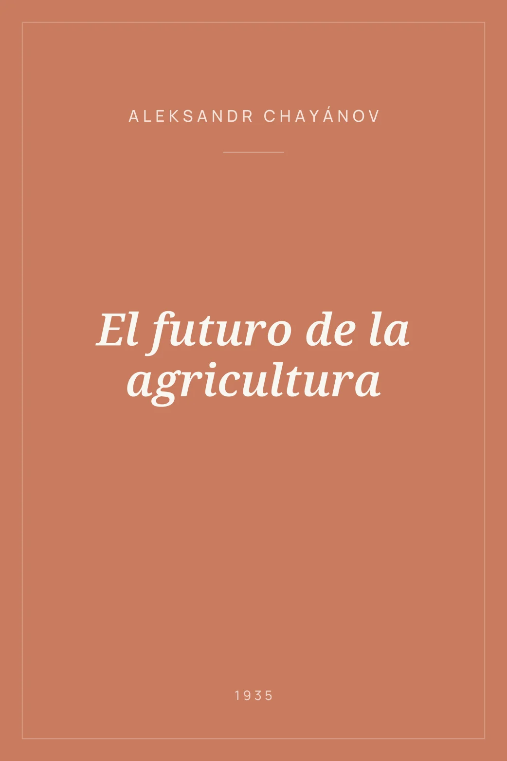 Portada de El futuro de la agricultura