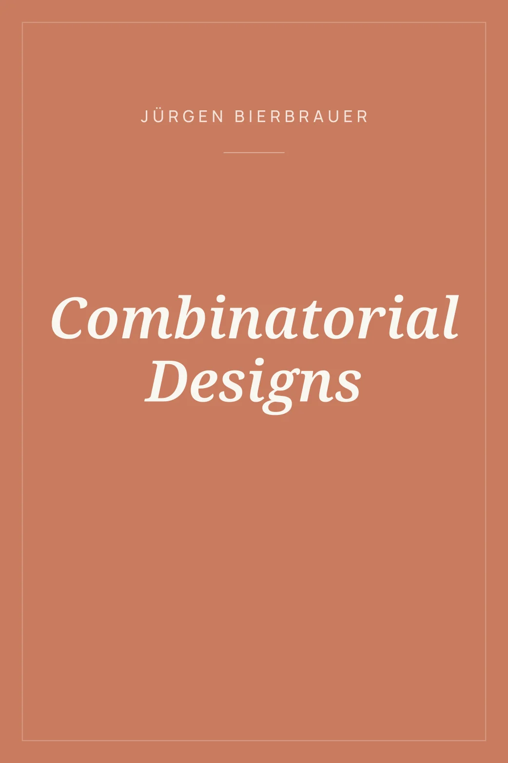 Portada de Combinatorial Designs