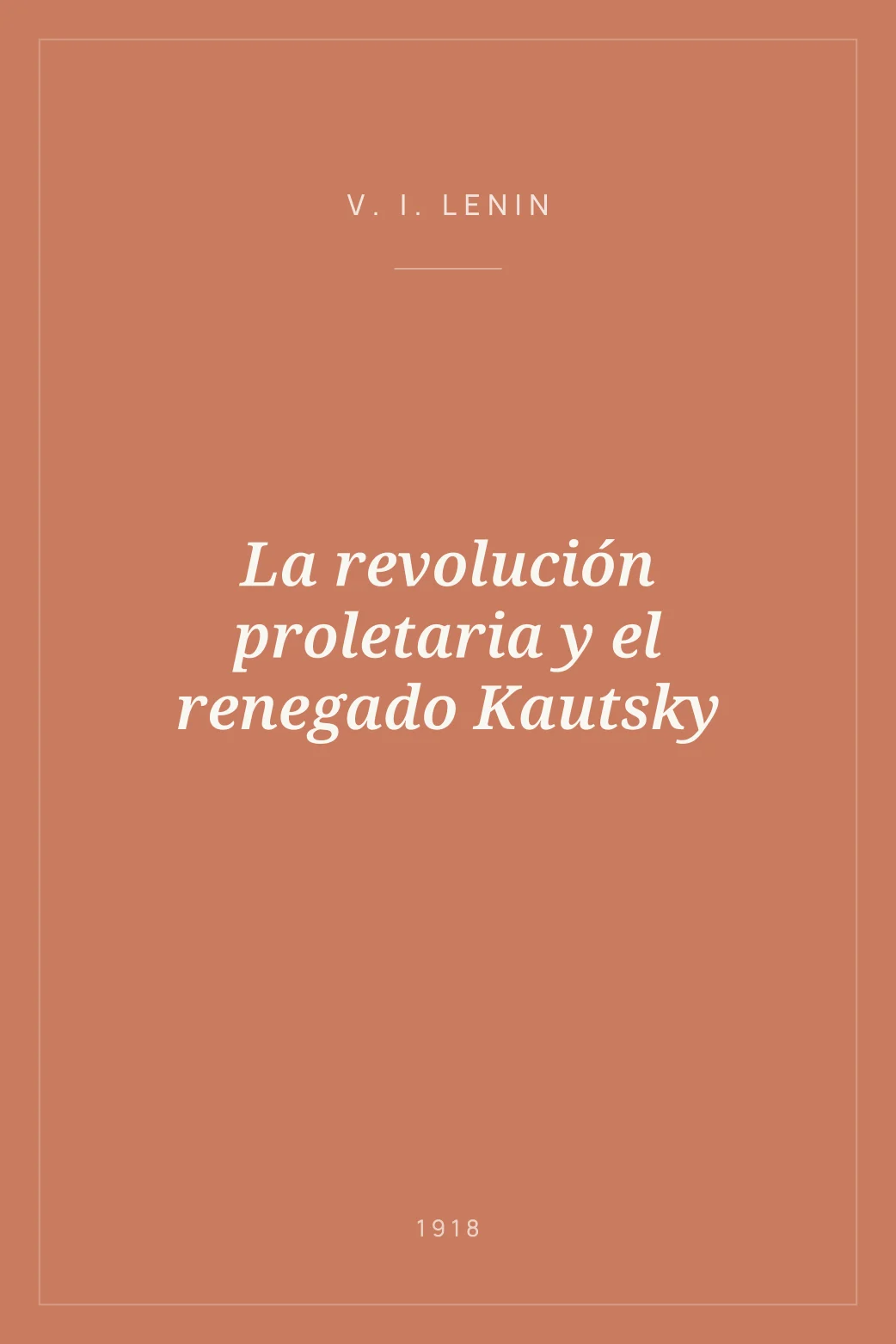 Portada de La revolución proletaria y el renegado Kautsky
