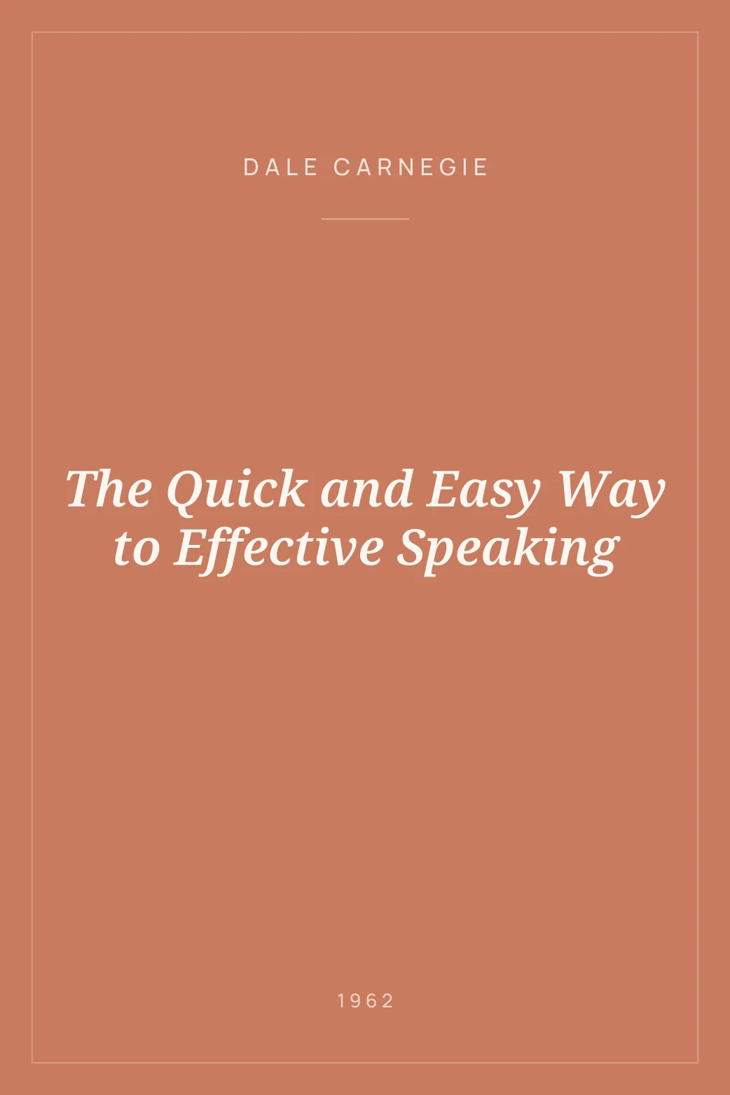 Portada de The Quick and Easy Way to Effective Speaking