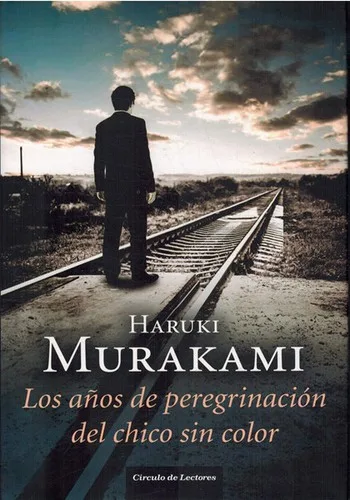 Portada de Los años de peregrinación del chico sin color