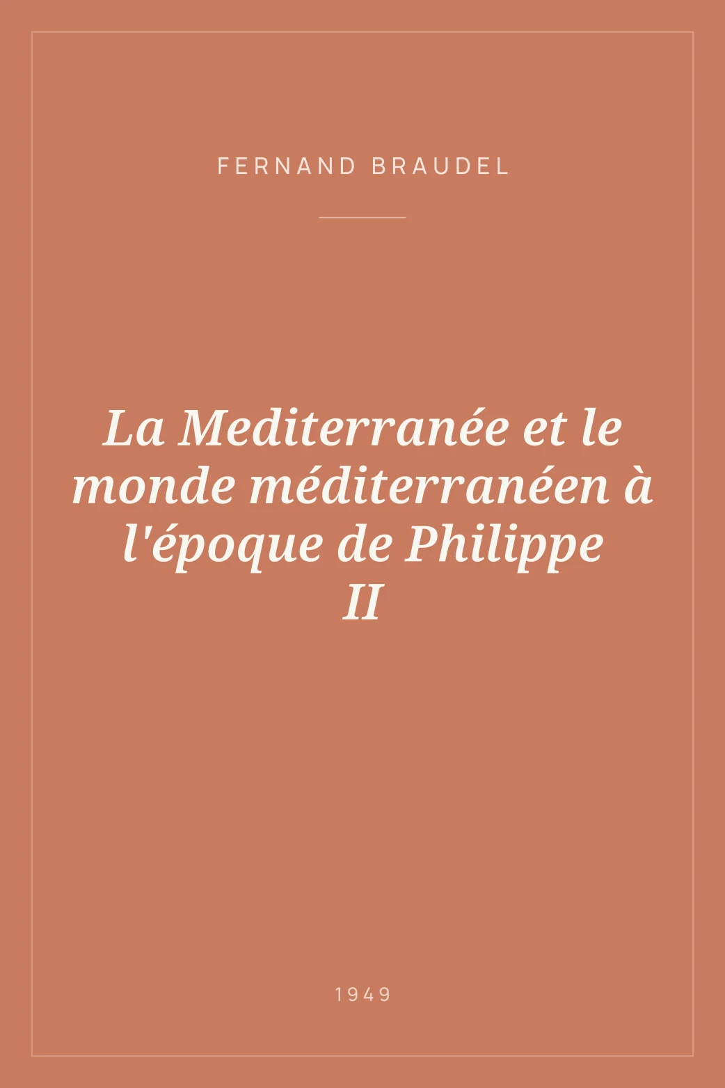 Portada de La Mediterranée et le monde méditerranéen à l'époque de Philippe II