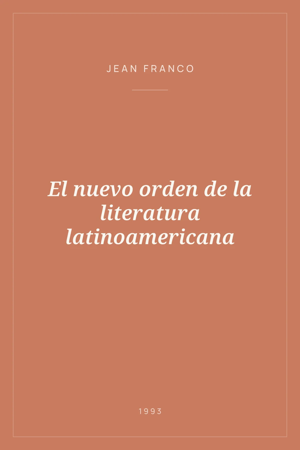 Portada de El nuevo orden de la literatura latinoamericana
