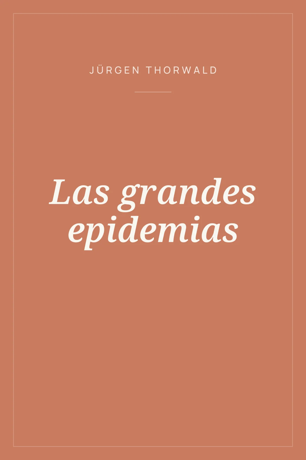 Portada de Las grandes epidemias