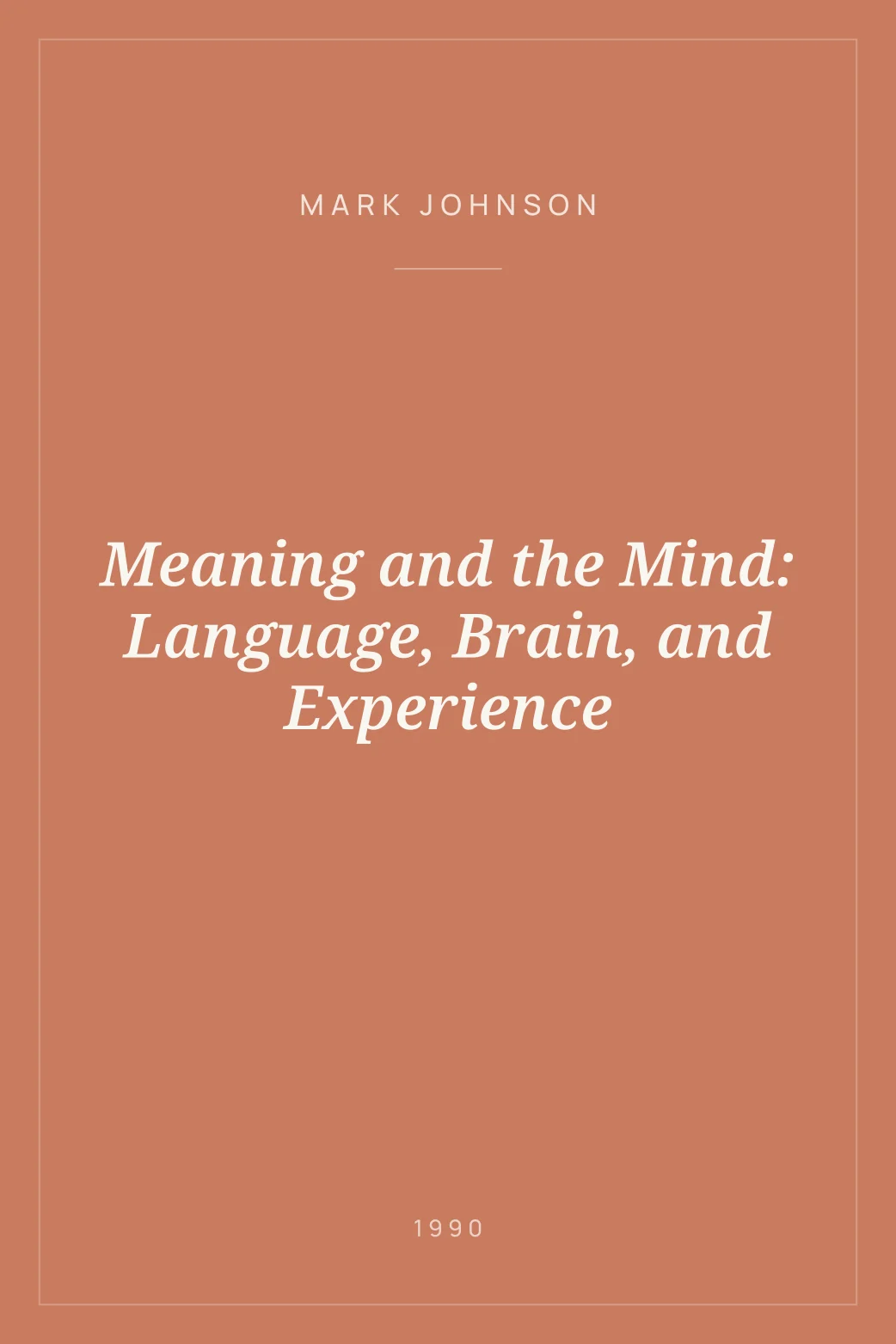 Portada de Meaning and the Mind: Language, Brain, and Experience