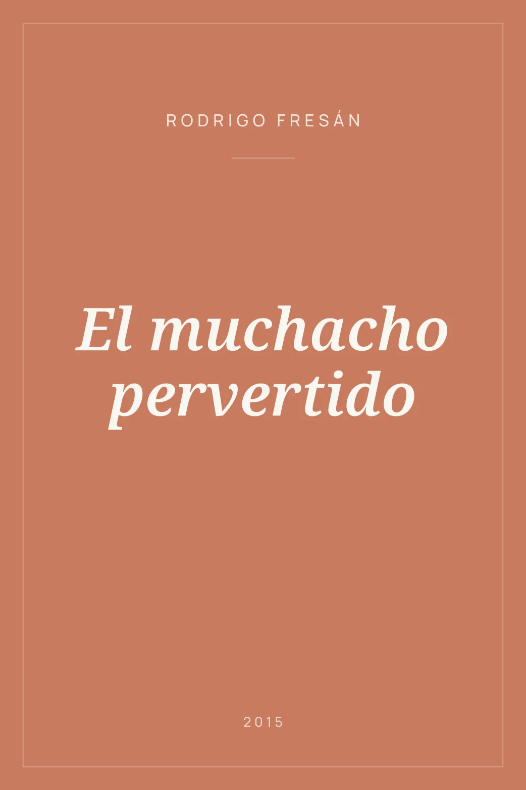 Portada de El muchacho pervertido