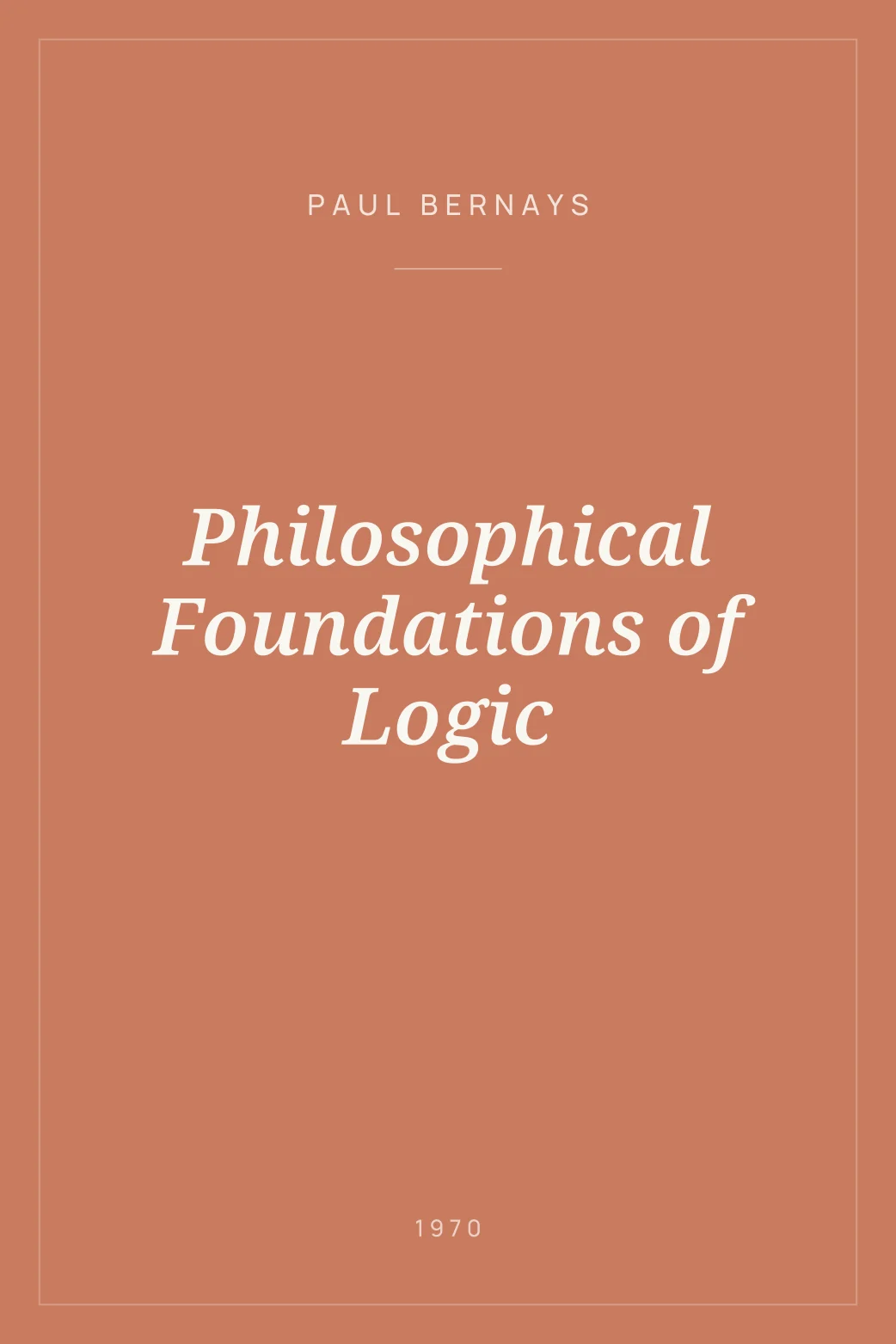 Portada de Philosophical Foundations of Logic
