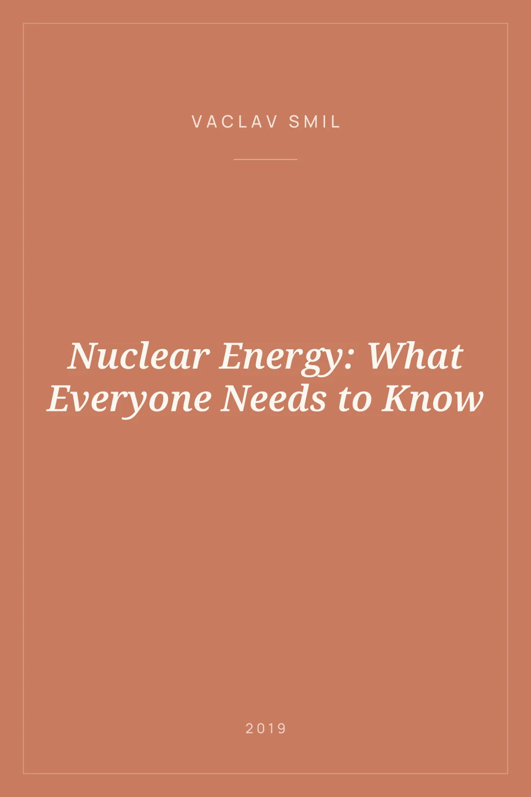 Portada de Nuclear Energy: What Everyone Needs to Know