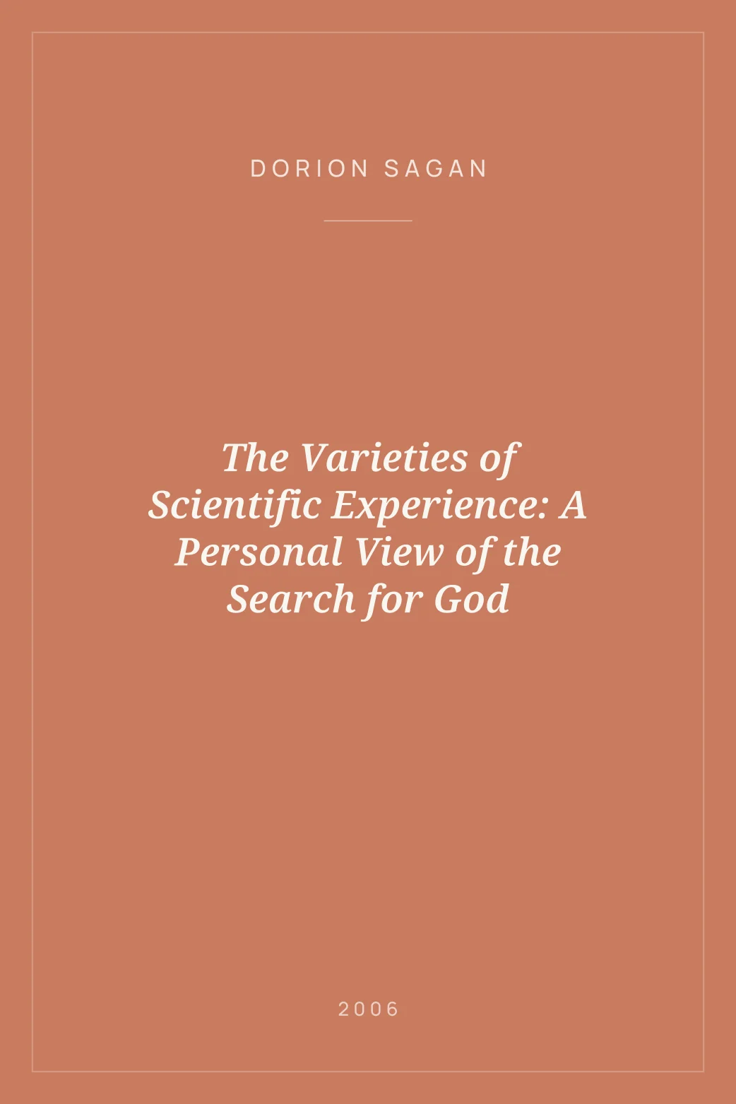 Portada de The Varieties of Scientific Experience: A Personal View of the Search for God
