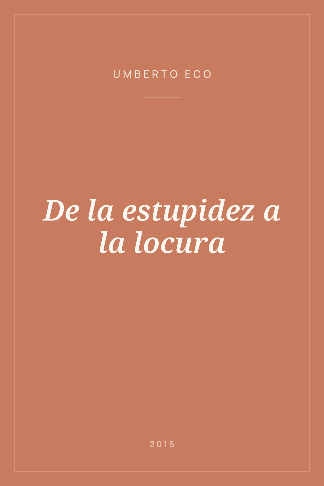 Portada de De la estupidez a la locura