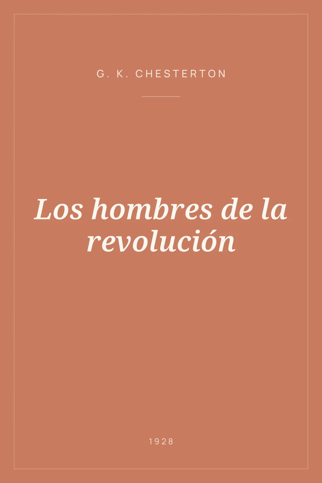 Portada de Los hombres de la revolución