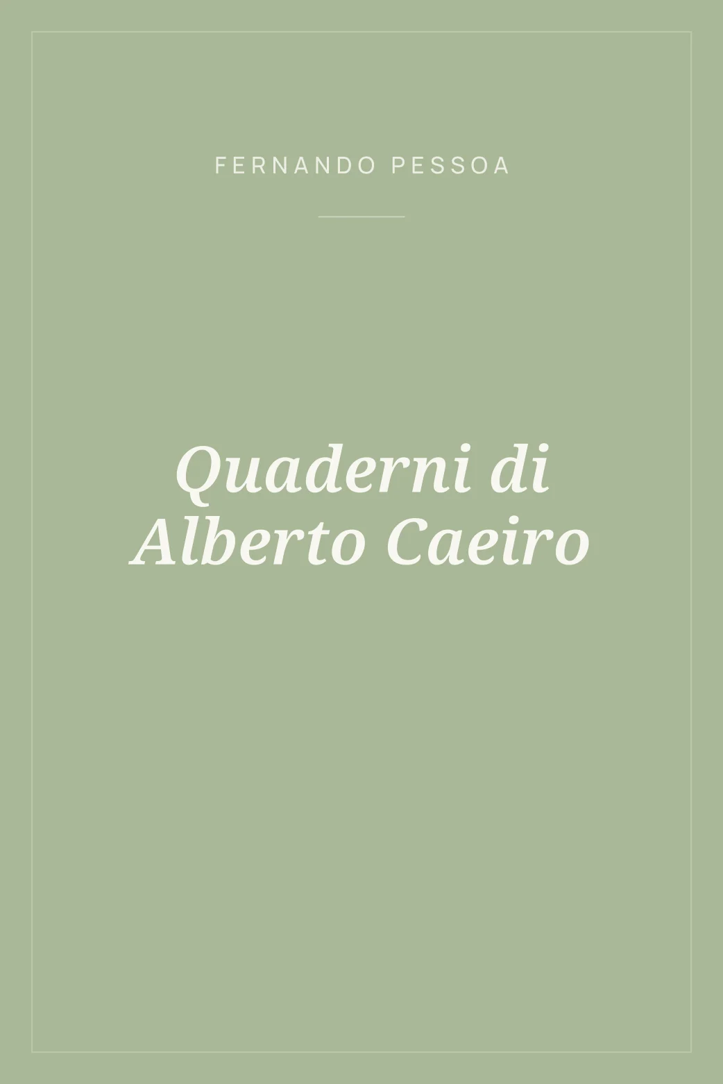 Portada de Quaderni di Alberto Caeiro