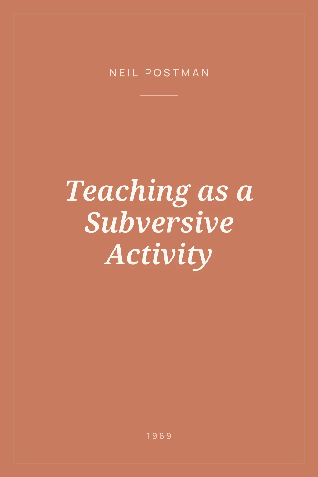 Portada de Teaching as a Subversive Activity