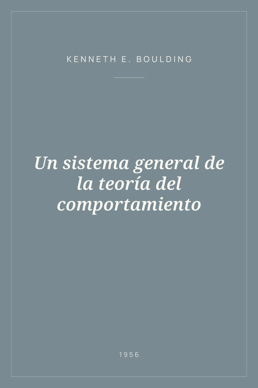 Portada de Un sistema general de la teoría del comportamiento