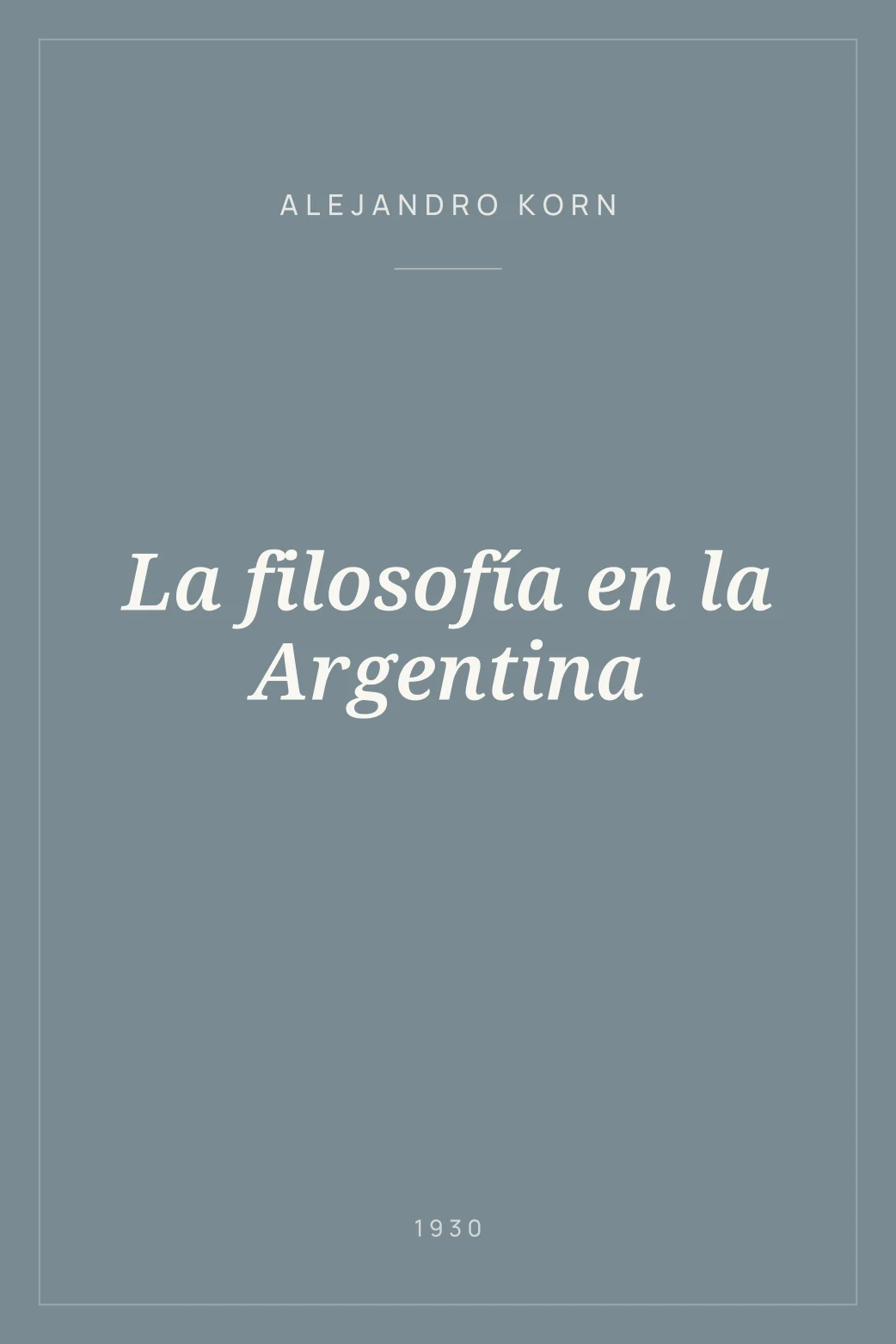 Portada de La filosofía en la Argentina