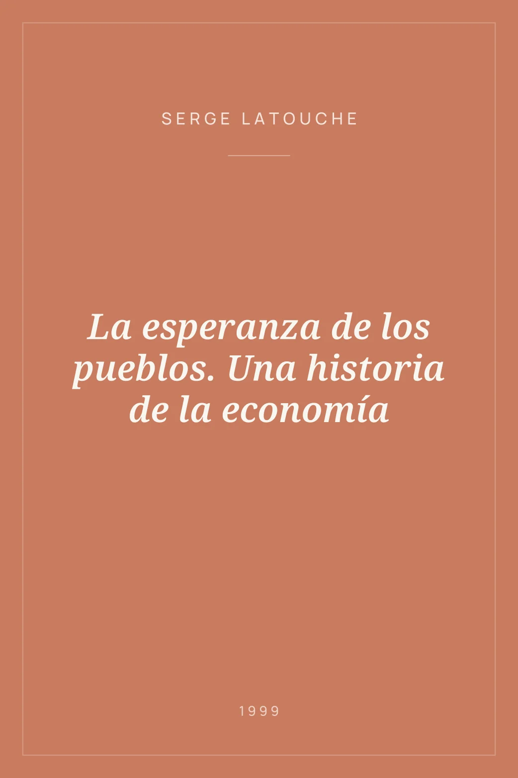 Portada de La esperanza de los pueblos. Una historia de la economía