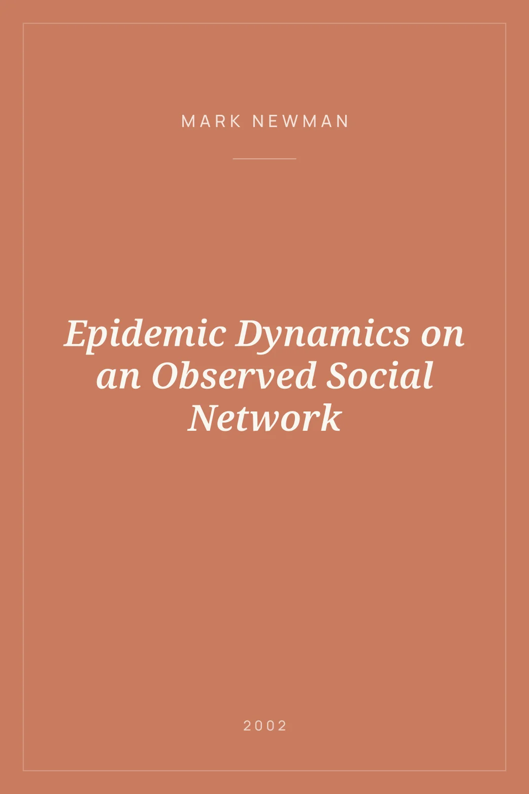 Portada de Epidemic Dynamics on an Observed Social Network