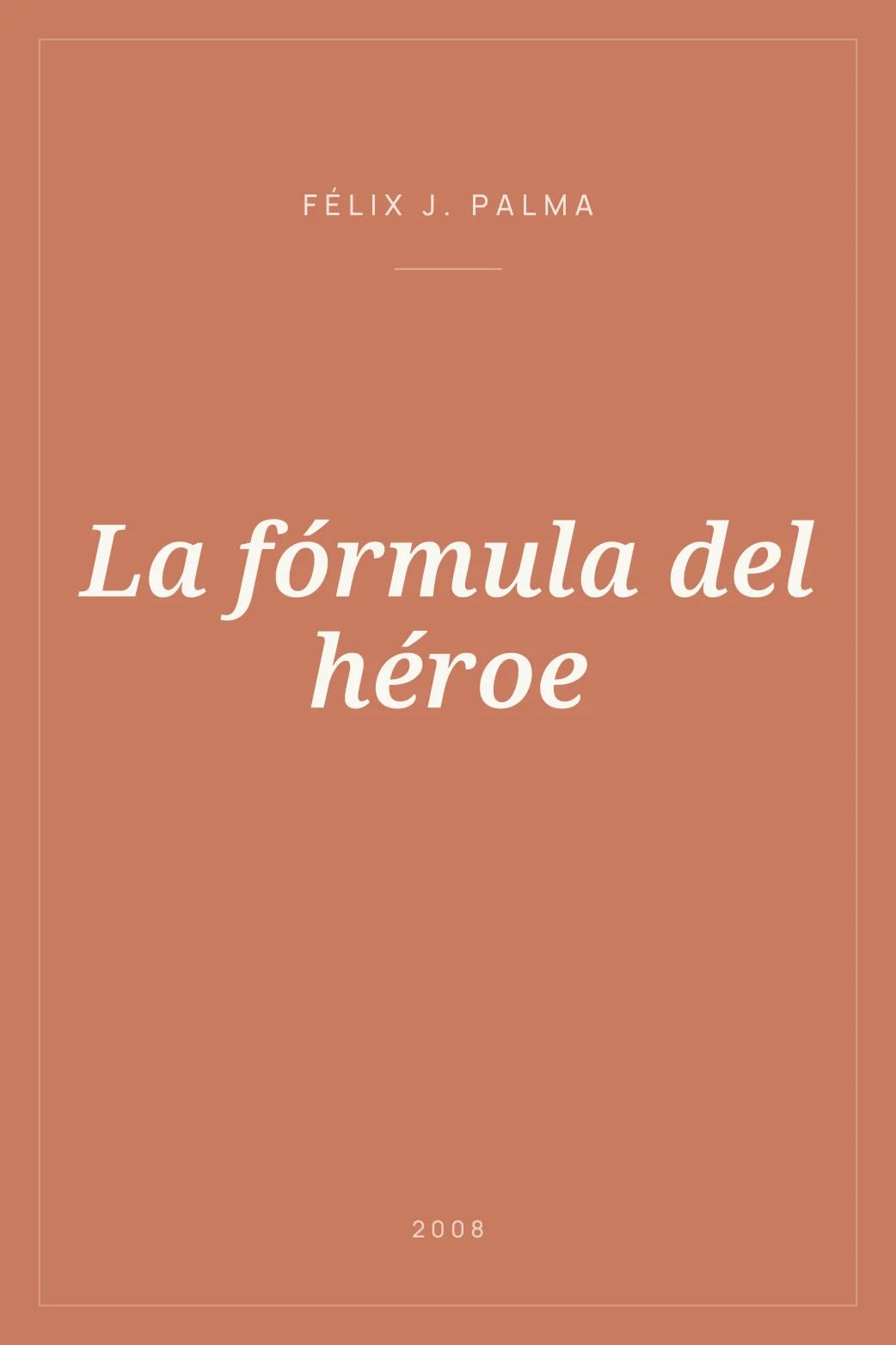 Portada de La fórmula del héroe