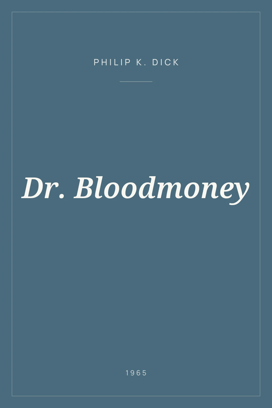 Portada de Dr. Bloodmoney