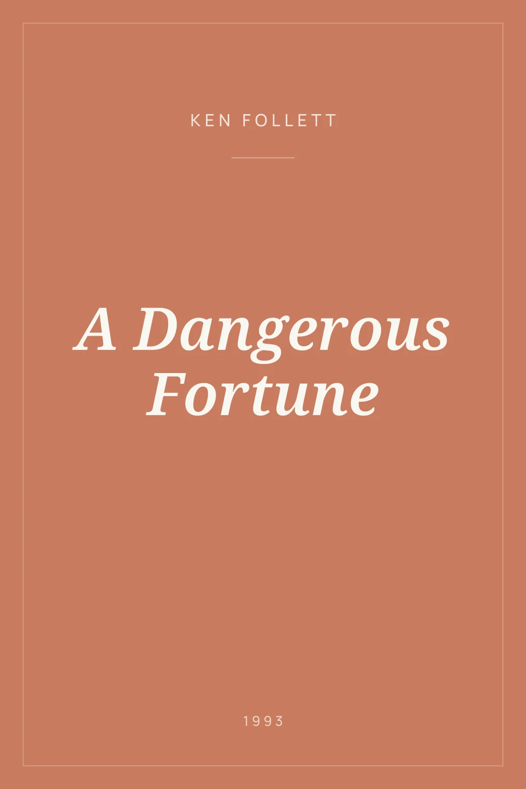 Portada de A Dangerous Fortune