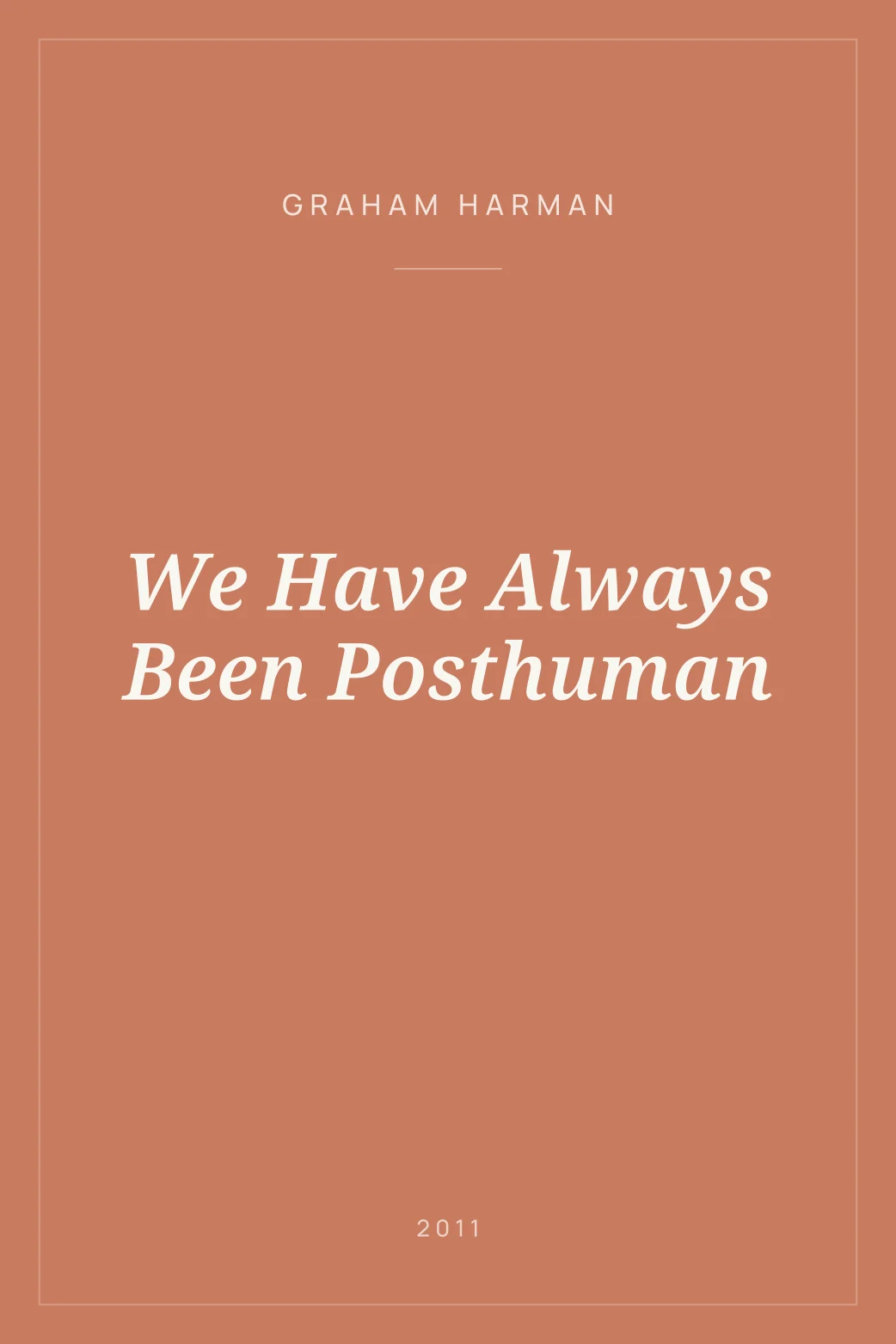 Portada de We Have Always Been Posthuman
