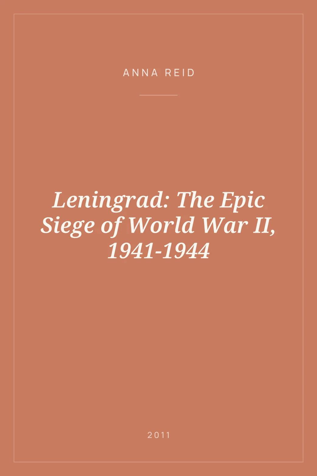 Portada de Leningrad: The Epic Siege of World War II, 1941-1944