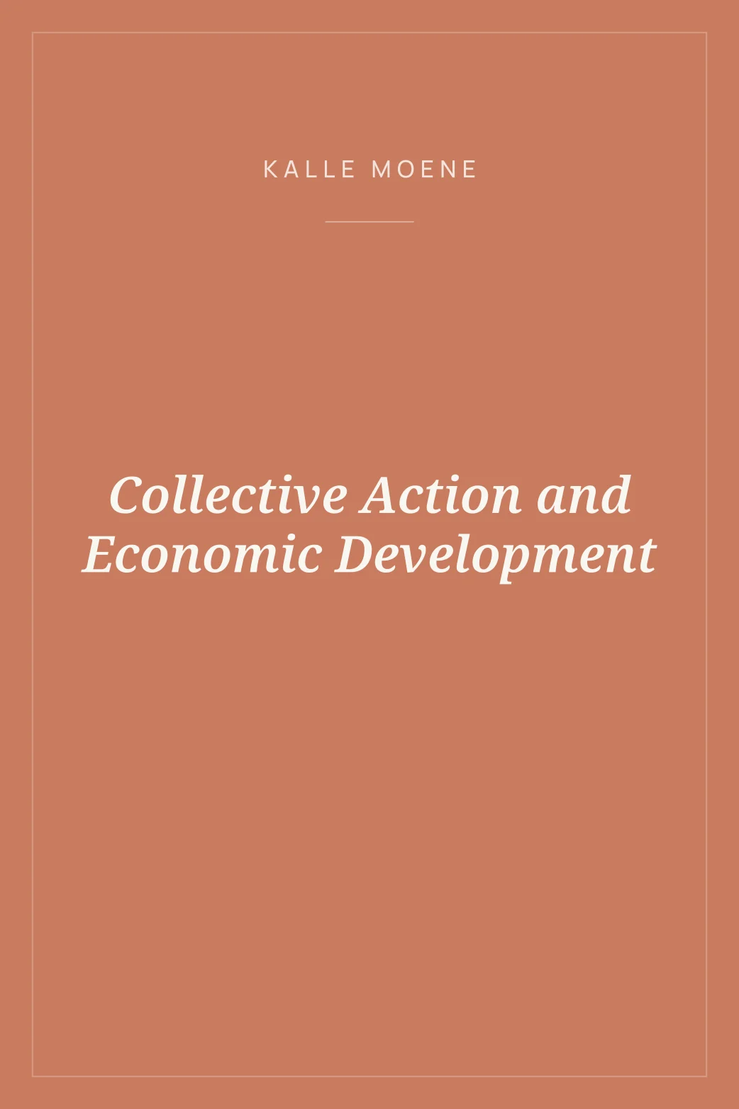 Portada de Collective Action and Economic Development