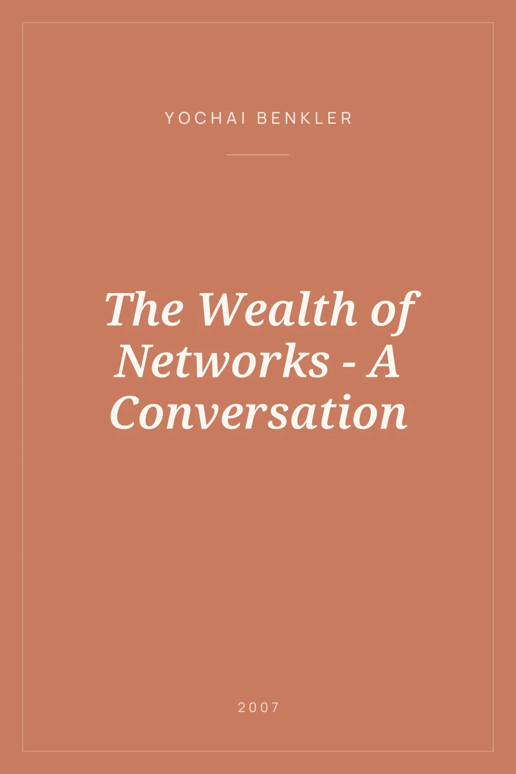 Portada de The Wealth of Networks - A Conversation