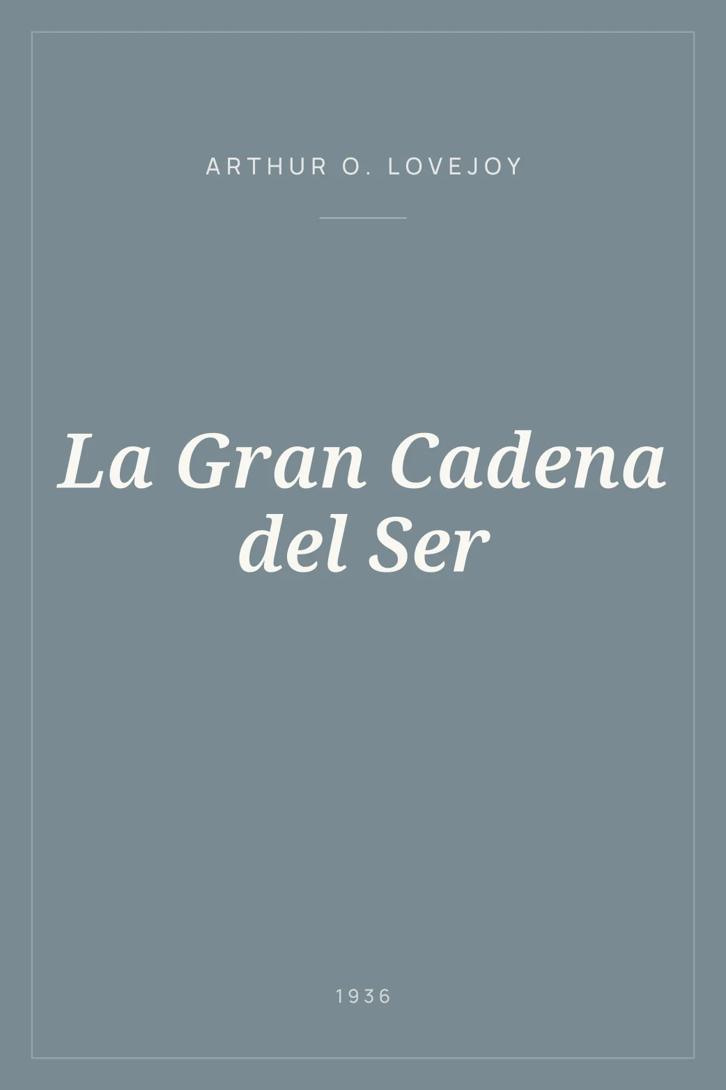 Portada de La Gran Cadena del Ser